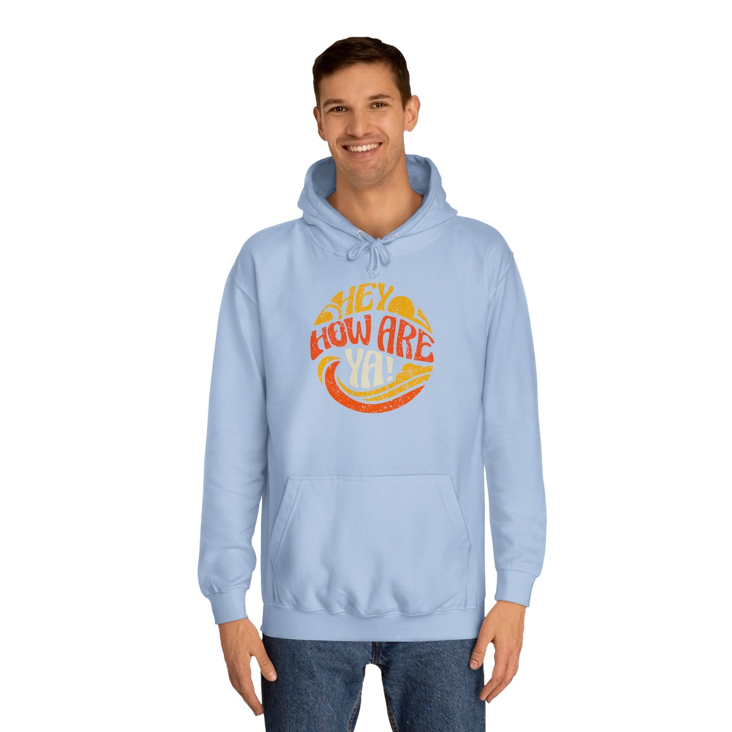 Hey, How Are Ya! Unisex Hoodie, Heavier Knit, Quirky University Hoodie