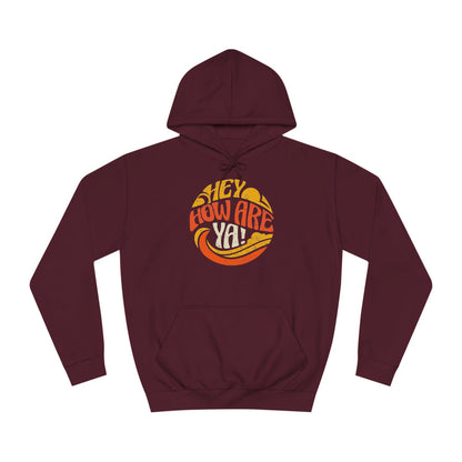 Hey, How Are Ya! Unisex Hoodie, Heavier Knit, Quirky University Hoodie