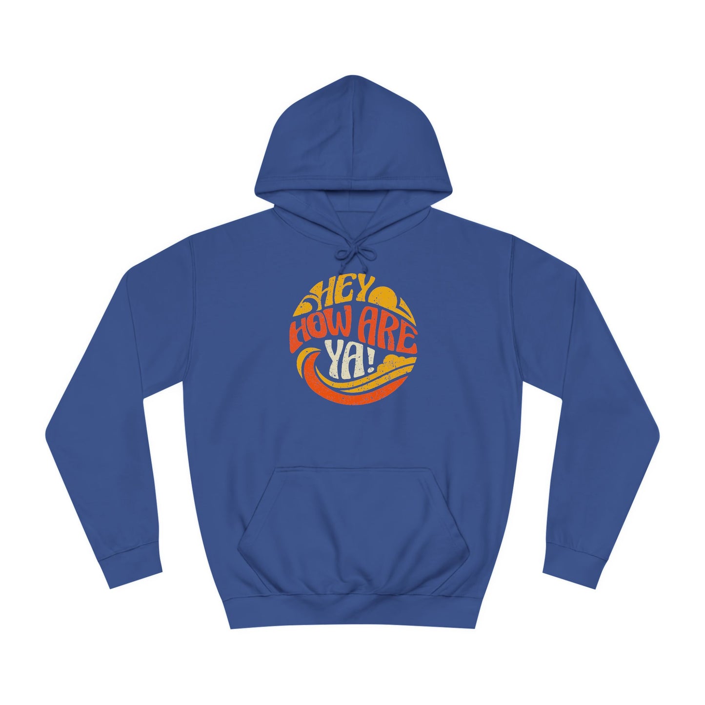 Hey, How Are Ya! Unisex Hoodie, Heavier Knit, Quirky University Hoodie