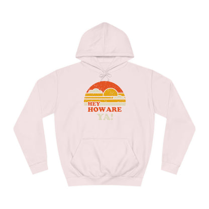 Hey, How Are Ya! Unisex Hoodie, Sweatshirt