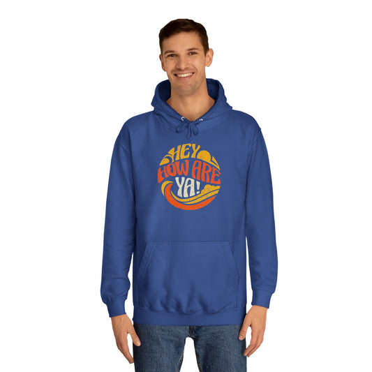 Hey, How Are Ya! Unisex Hoodie, Heavier Knit, Quirky University Hoodie