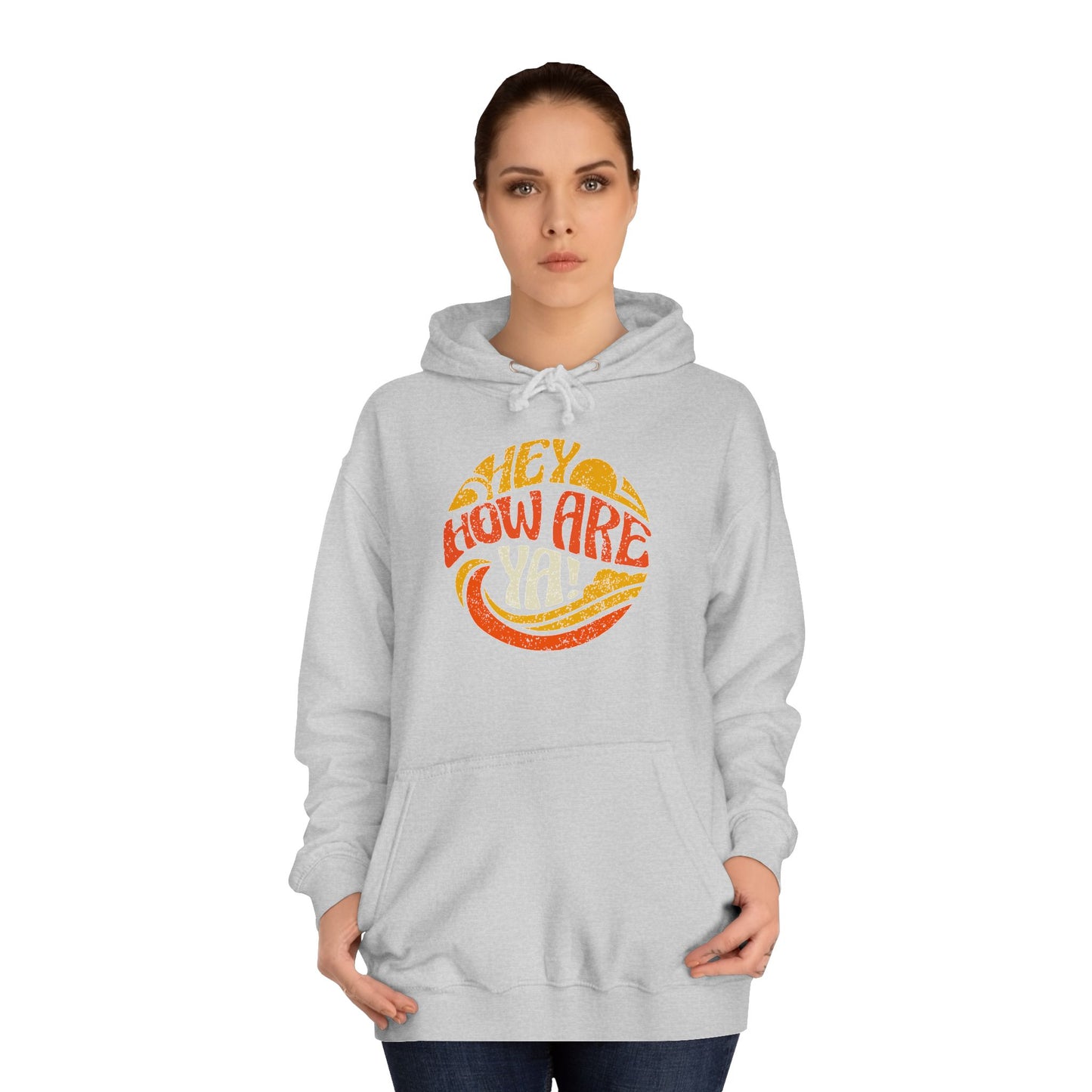 Hey, How Are Ya! Unisex Hoodie, Heavier Knit, Quirky University Hoodie
